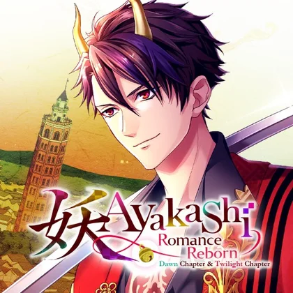 Ayakashi: Romance Reborn Dawn Chapter & Twilight Chapter cover art