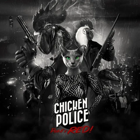 Chicken Police – Paint it RED! cover art