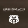 Choices That Matter: And Their Souls Were Eaten cover art