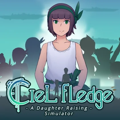 Ciel Fledge: A Daughter Raising Simulator cover art