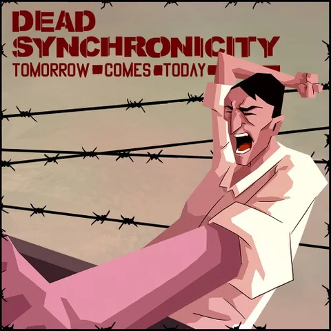 Dead Synchronicity: Tomorrow Comes Today cover art