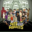 Do Not Feed the Monkeys cover art