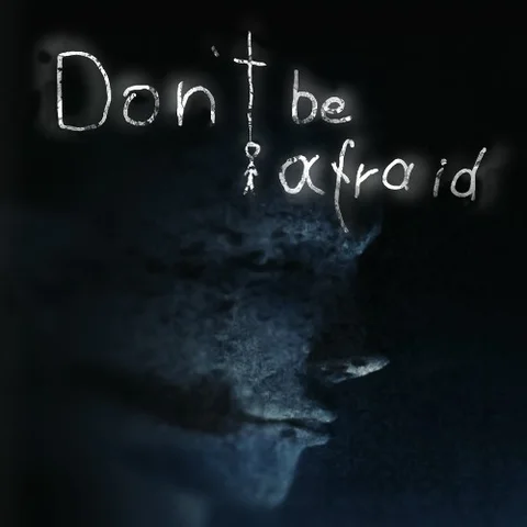 Don't Be Afraid cover art