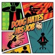 Doug Hates His Job cover art