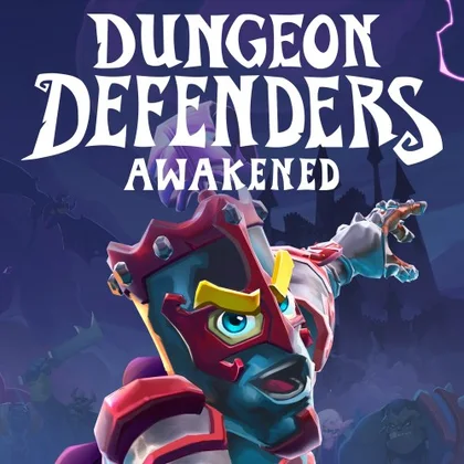 Dungeon Defenders: Awakened cover art