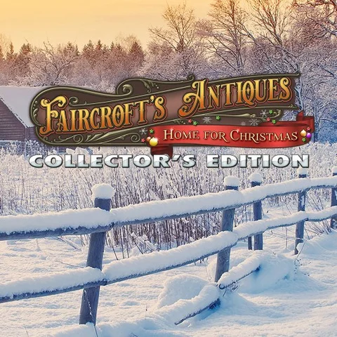Faircroft's Antiques: Home for Christmas Collector's Edition cover art