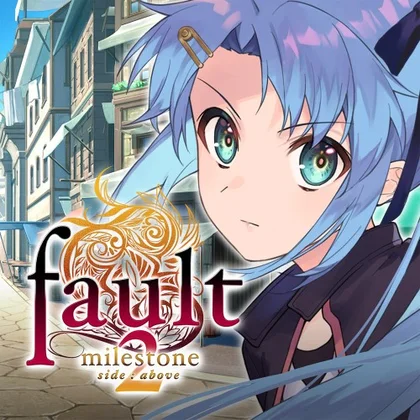 fault - milestone two side: above cover art