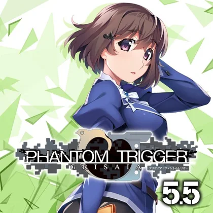 GRISAIA PHANTOM TRIGGER 5.5 cover art
