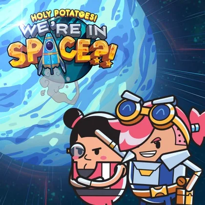 Holy Potatoes! We're In Space?! cover art