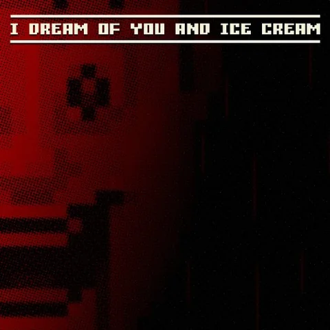I dream of you and ice cream cover art