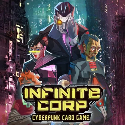 InfiniteCorp: Cyberpunk Card Game cover art