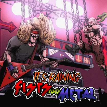 It's Raining Fists and Metal cover art