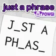 Just a Phrase by POWGI cover art