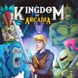 Kingdom of Arcadia cover art