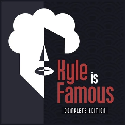 Kyle is Famous: Complete Edition cover art