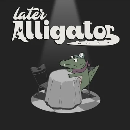 Later Alligator cover art