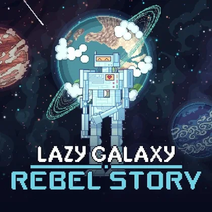 Lazy Galaxy: Rebel Story cover art