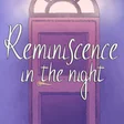 Reminiscence in the Night cover art