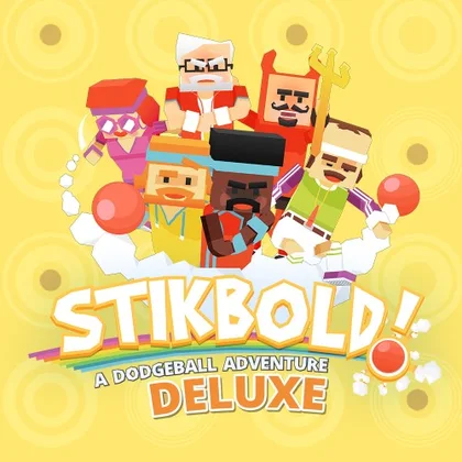 Stikbold! A Dodgeball Adventure DELUXE cover art