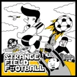Strange Field Football cover art