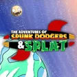 The Adventures of Spunk Dodgers and Splat cover art