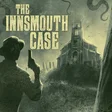 The Innsmouth Case cover art