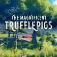The Magnificent Trufflepigs cover art