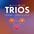 TRIOS - lofi beats / numbers to chill to cover art