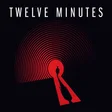 Twelve Minutes cover art
