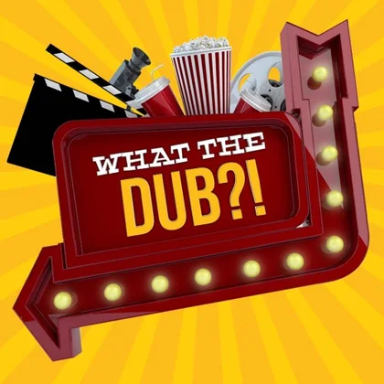 What the Dub?! cover art