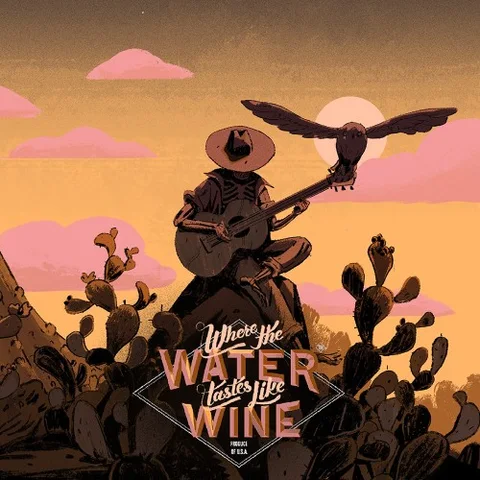 Where the Water Tastes Like Wine cover art