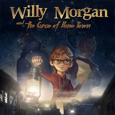 Willy Morgan and the Curse of Bone Town cover art