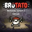 Brotato - Nintendo Switch 2 Edition cover art