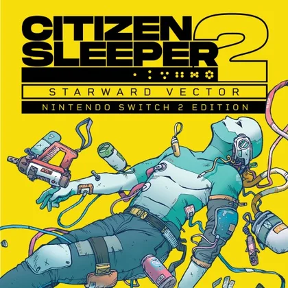 Citizen Sleeper 2: Starward Vector – Nintendo Switch 2 Edition cover art