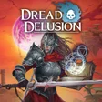 Dread Delusion cover art