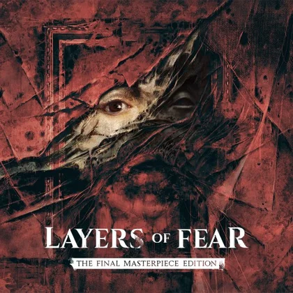 Layers of Fear: The Final Masterpiece Edition cover art
