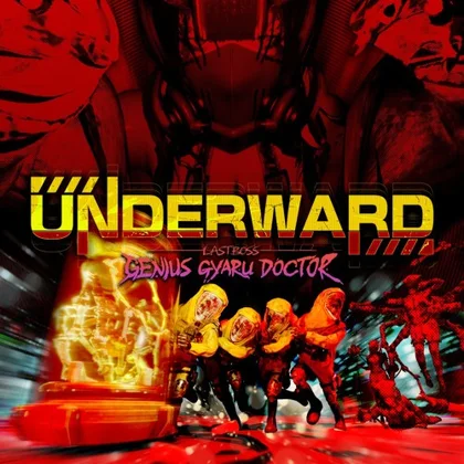 UNDERWARD: LASTBOSS, Genius Gyaru Doctor cover art