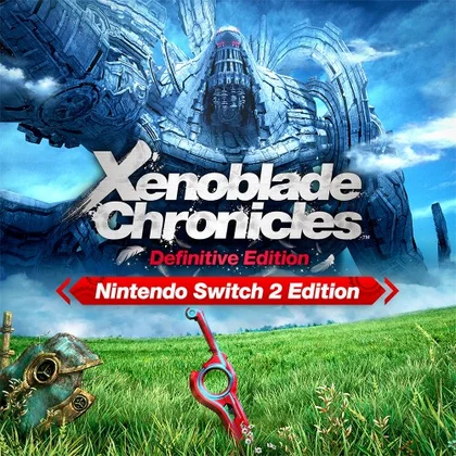 Xenoblade Chronicles: Definitive Edition – Nintendo Switch 2 Edition cover art
