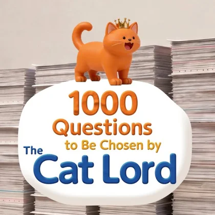 1000 Questions to Be Chosen by the Cat Lord cover art