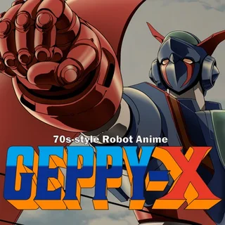 70s-style Robot Anime Geppy-X cover art