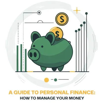A Guide to Personal Finance: How to Manage Your Money cover art