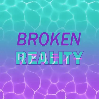 Broken Reality cover art