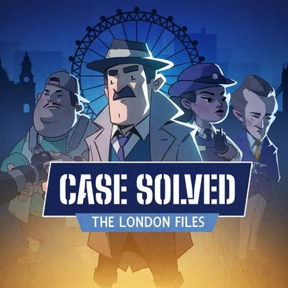 Case Solved: The London Files cover art