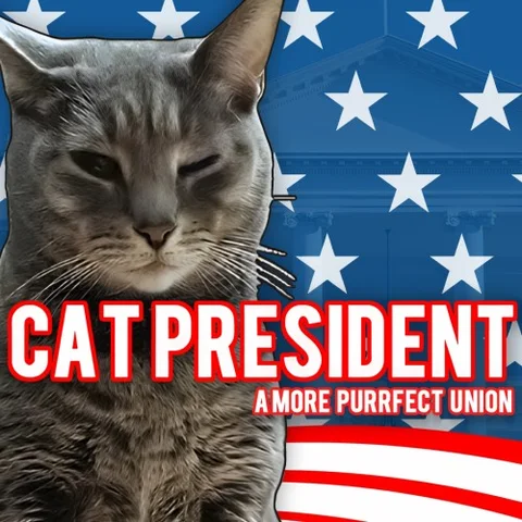 Cat President: A More Purrfect Union cover art