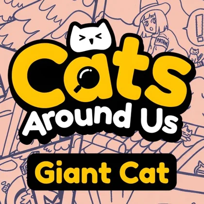 Cats Around Us: Giant Cat cover art