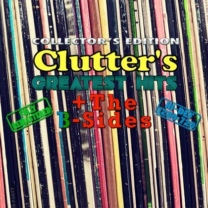 Clutter's Greatest Hits Collector's Edition cover art