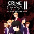Crime Opera II: The Floodgate Effect cover art