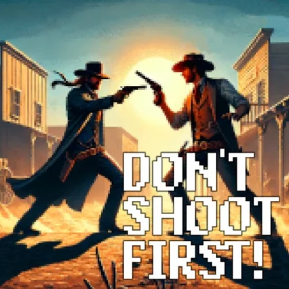 Don't Shoot First! cover art