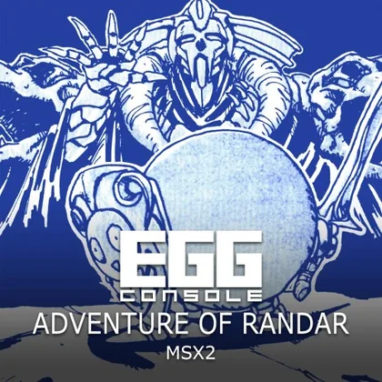 EGGCONSOLE ADVENTURE OF RANDAR MSX2 cover art
