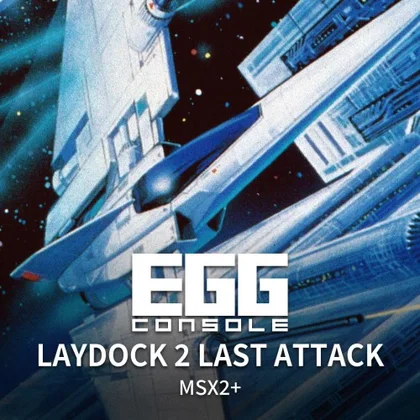 EGGCONSOLE LAYDOCK 2 LAST ATTACK MSX2+ cover art